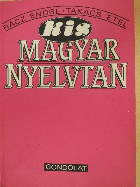 Rácz Endre - Kis magyar nyelvtan [antikvár]