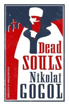 Nikolai Gogol - Dead Souls (Alma Classics)