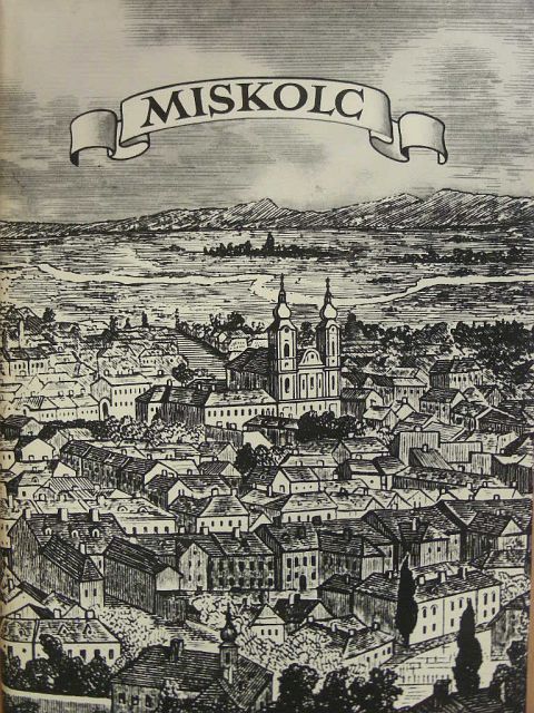Horváth Béla - Miskolc [antikvár]