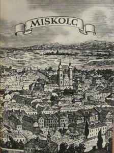 Horváth Béla - Miskolc [antikvár]