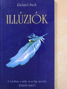 Richard Bach - Illúziók [antikvár]