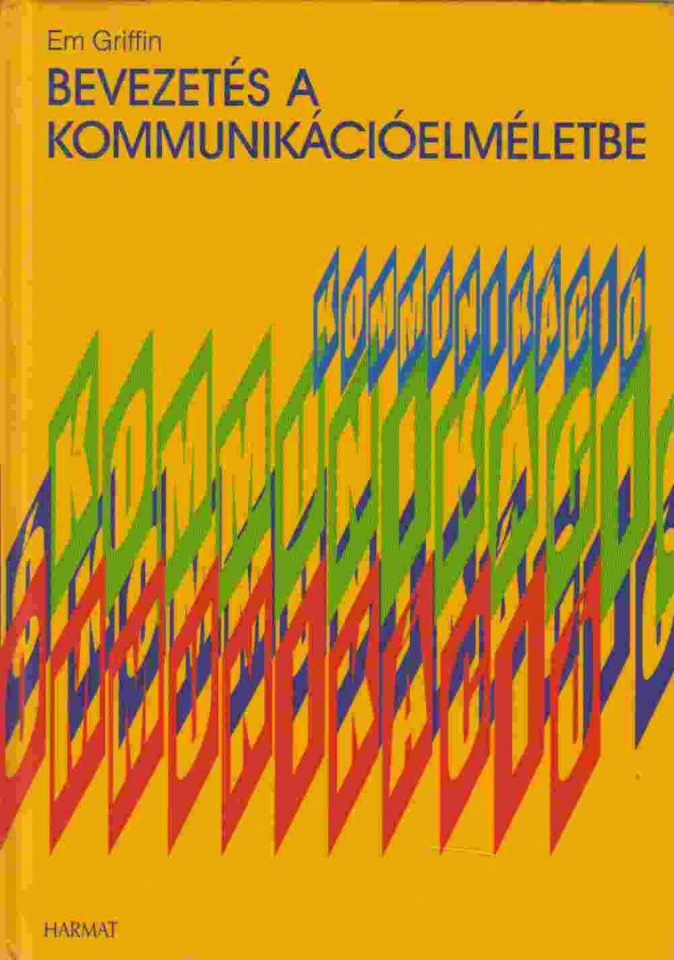 Em Griffin - Bevezetés a kommunikációelméletbe [antikvár]