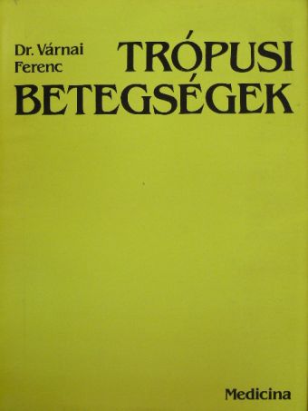Dr. Jankó Mária - Trópusi betegségek [antikvár]