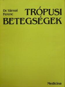 Dr. Jankó Mária - Trópusi betegségek [antikvár]