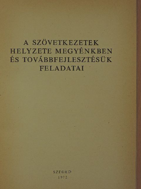Bernula Mihály - A szövetkezetek helyzete megyénkben és továbbfejlesztésük feladatai [antikvár]