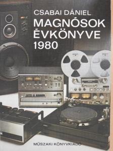 Csabai Dániel - Magnósok évkönyve 1980 [antikvár]