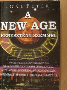 Gál Péter - A New Age - keresztény szemmel [antikvár]