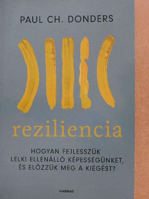 Paul Ch. Donders - Reziliencia [antikvár]