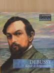 Debussy - Képek és benyomások - CD-vel [antikvár]