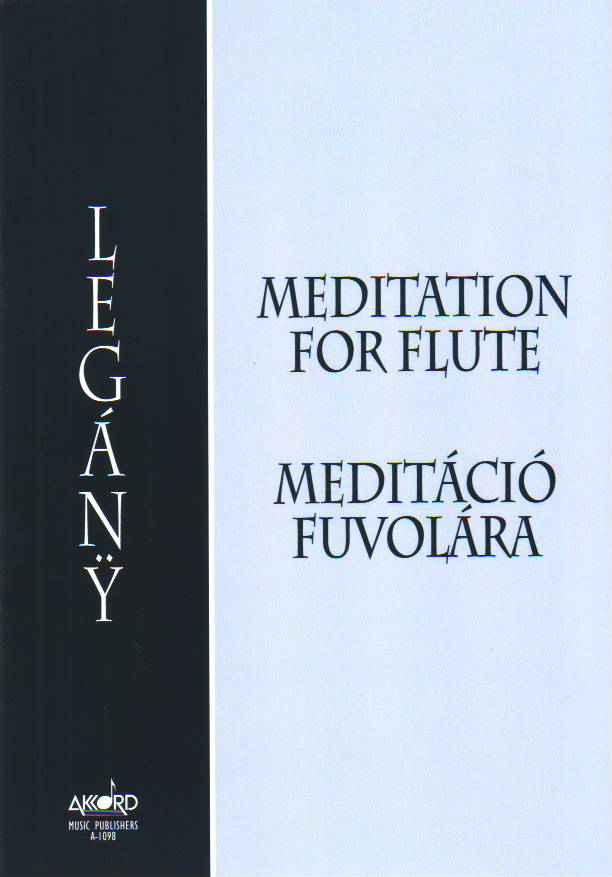 LEGÁNY DÉNES - MEDITÁCIÓ FUVOLÁRA