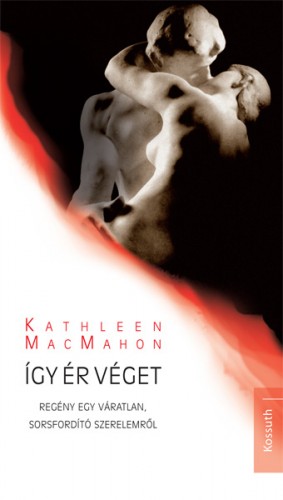 Kathleen Macmahon - Így ér véget [eKönyv: epub, mobi]