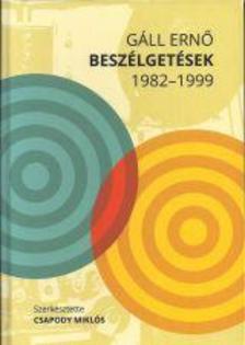 Gáll Ernő - Beszélgetések 1982-1999