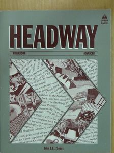 John Soars - Headway - Advanced - Workbook [antikvár]