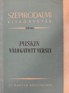 Puskin - Puskin válogatott versei [antikvár]