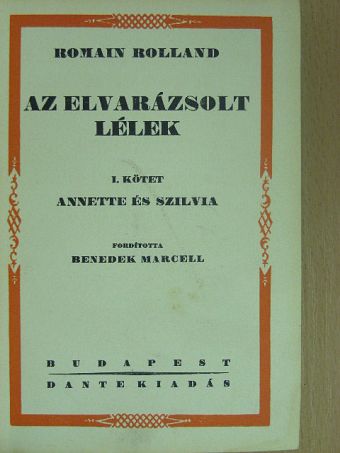 Romain Rolland - Az elvarázsolt lélek I. [antikvár]