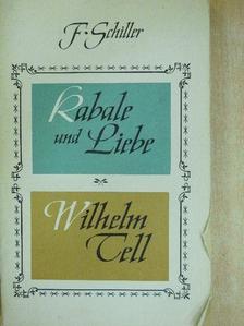 Friedrich Schiller - Kabale und Liebe/Wilhelm Tell [antikvár]
