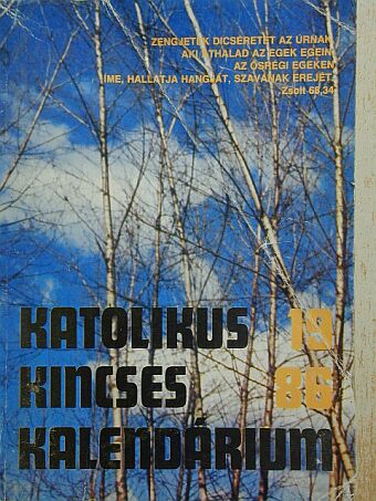 Béky Gellért - Katolikus Kincses Kalendárium 1986 [antikvár]