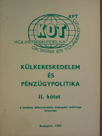 Dr. Lantos Imre - Külkereskedelem és pénzügypolitika II. [antikvár]
