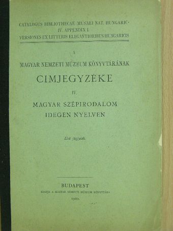 Dr. Gulyás Pál - Magyar szépirodalom idegen nyelven a M. N. Múzeum naptárgyüjteményében [antikvár]