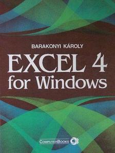 Barakonyi Károly - Excel 4 for Windows [antikvár]