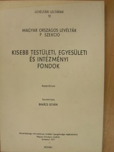 Kisebb testületi, egyesületi és intézményi fondok [antikvár]
