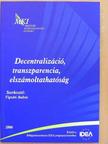 Deli Lajos - Decentralizáció, transzparencia, elszámoltathatóság [antikvár]