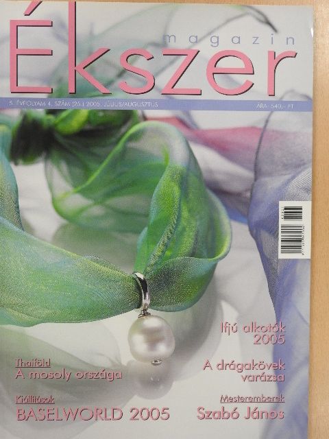 Démi Zoltán - Ékszer Magazin 2005. július/augusztus [antikvár]