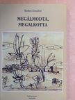 Berkes Erzsébet - Megálmodta, megalkotta [antikvár]