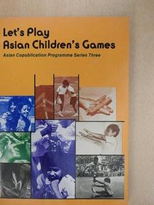 Let's Play Asian Children's Games [antikvár]