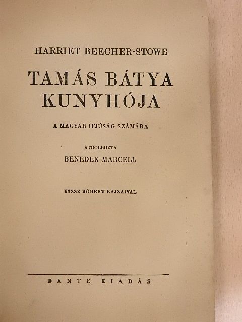 Harriet Beecher-Stowe - Tamás bátya kunyhója [antikvár]