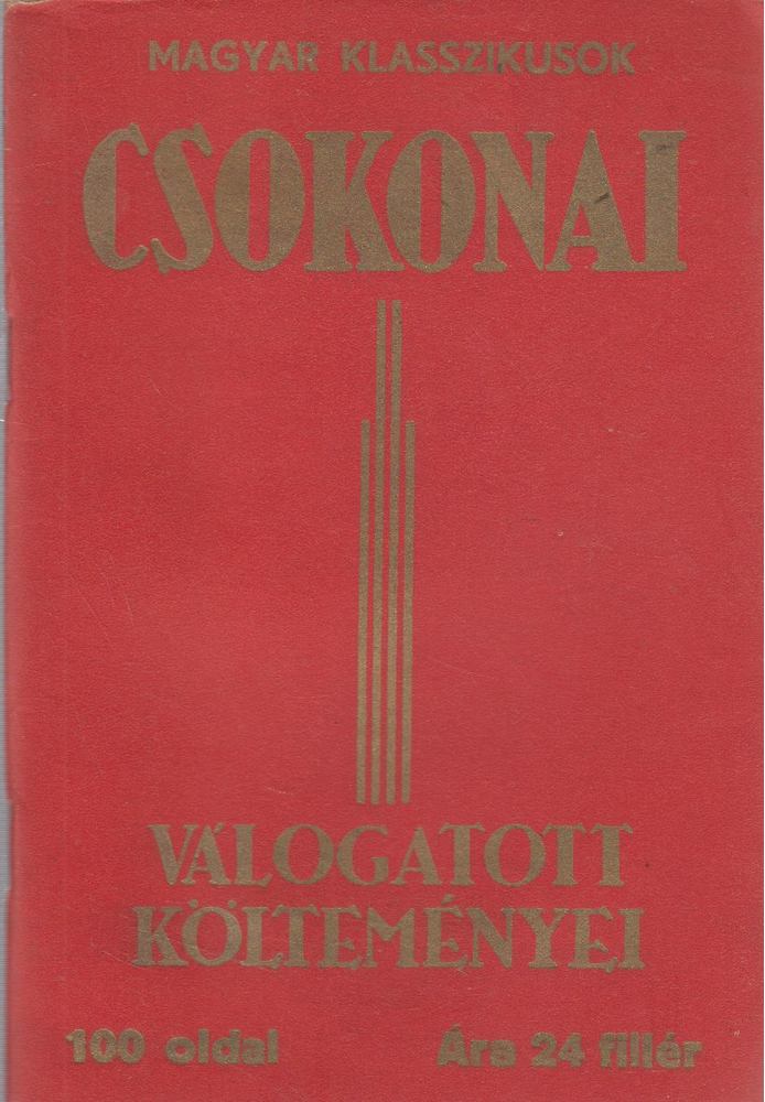 Csokonai Vitéz Mihály - Csokonai válogatott költeményei [antikvár]
