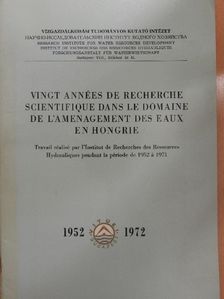 Vingt années de recherche scientifique dans le domaine de l'amenagement des eaux en Hongrie [antikvár]
