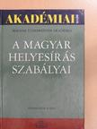 A magyar helyesírás szabályai [antikvár]