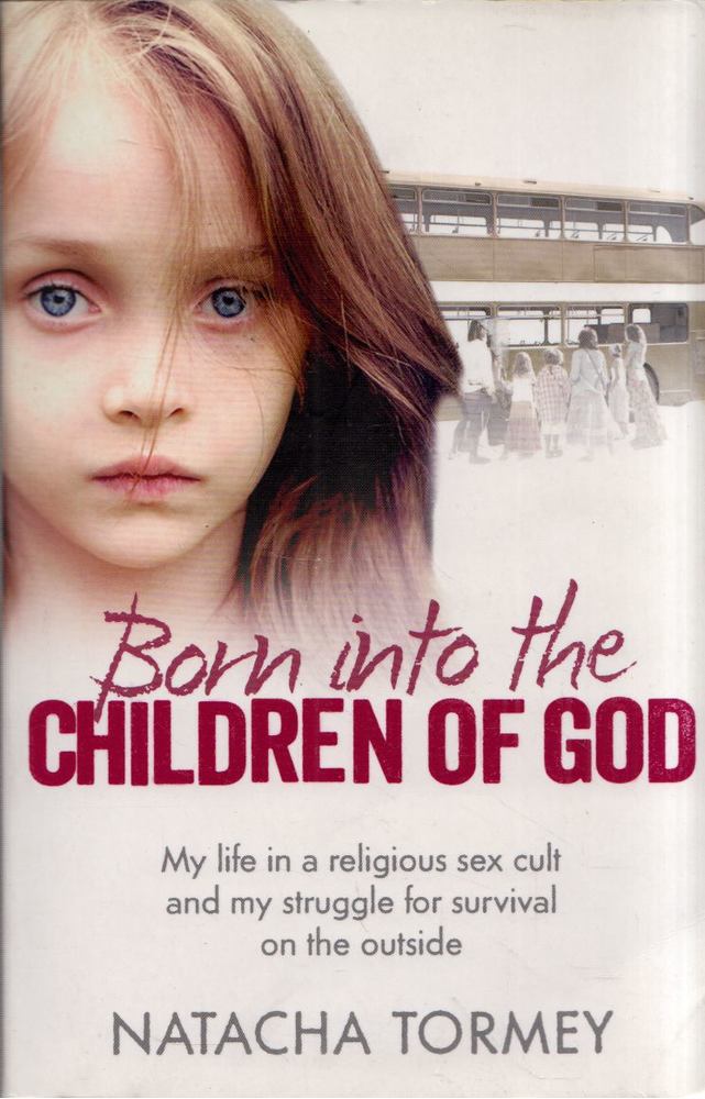 Natacha Tormey - Born into the Children of God [antikvár]