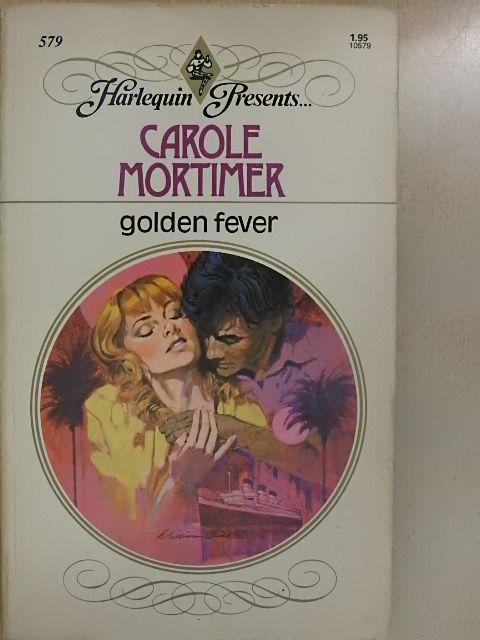Carole Mortimer - Golden fever [antikvár]