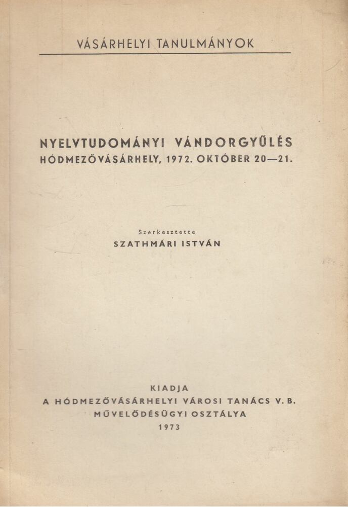 SZATHMÁRI ISTVÁN - Nyelvtudományi vándorgyűlés [antikvár]