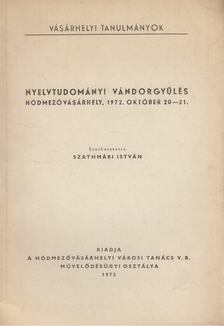 SZATHMÁRI ISTVÁN - Nyelvtudományi vándorgyűlés [antikvár]