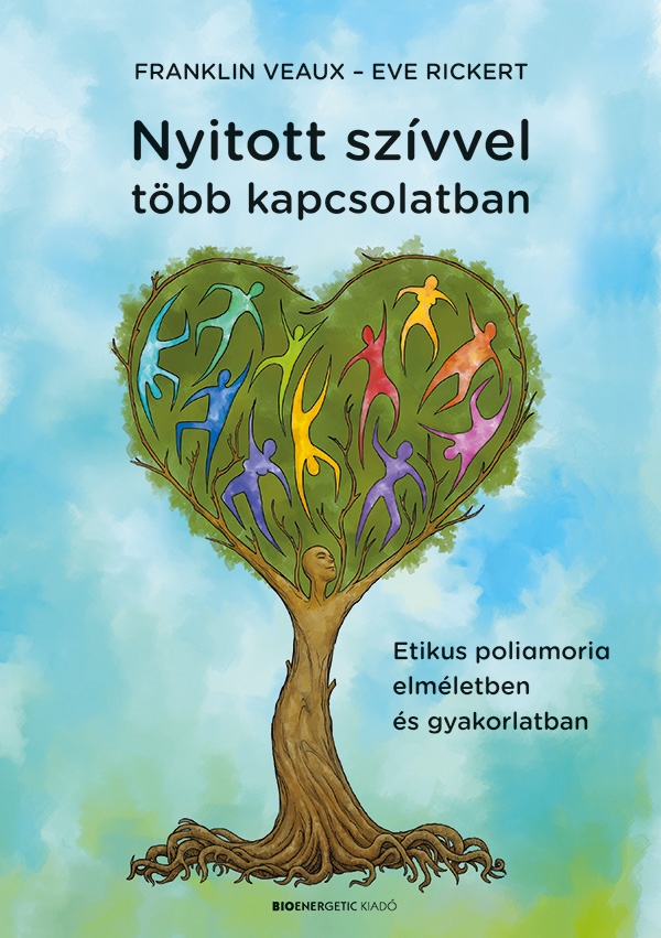 Veaux Franklin - Nyitott szívvel több kapcsolatban [eKönyv: epub, mobi]