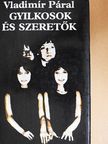 Vladimír Páral - Gyilkosok és szeretők [antikvár]