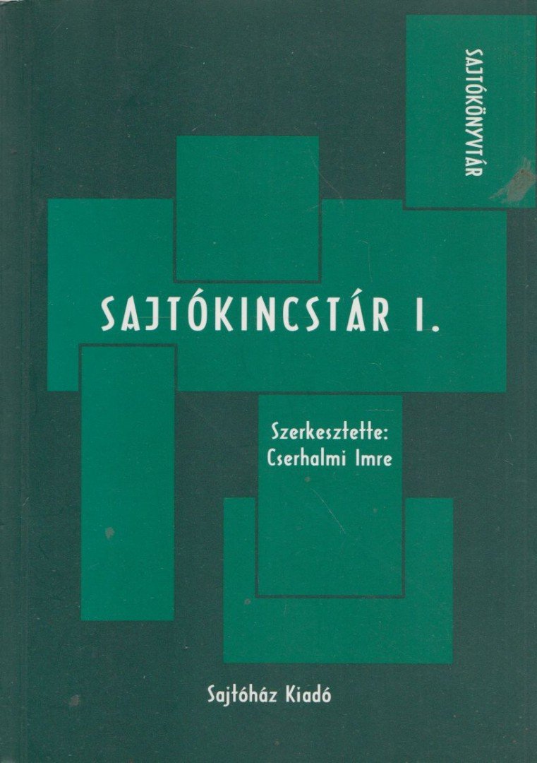 CSERHALMI IMRE - Sajtókincstár I. [antikvár]