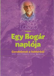 Bogár László - Egy Bogár naplója 3. [antikvár]