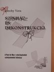 Kérchy Vera - Színház és dekonstrukció [antikvár]