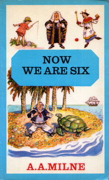 A. A. Milne - Now We Are Six [antikvár]