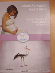 Várandós mamák tanácsadója 2016. tavasz-nyár [antikvár]