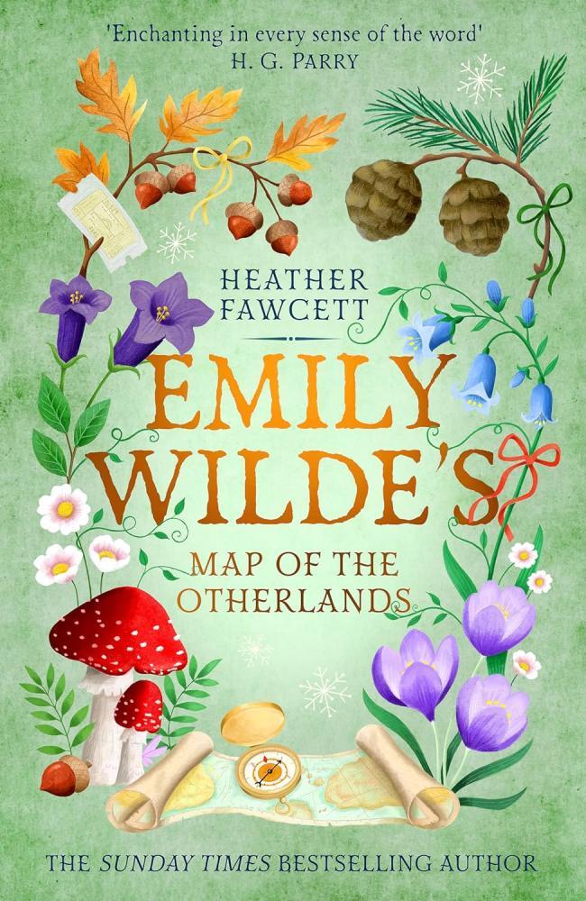 Heather Fawcett - EMILY WILDE'S MAP OF THE OTHERLANDS (EMILY WILDE SERIES, BOOK 2 HARDBACK)