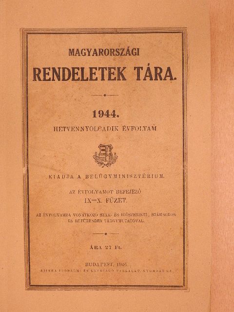 Magyarországi rendeletek tára 1944. IX-X. [antikvár]