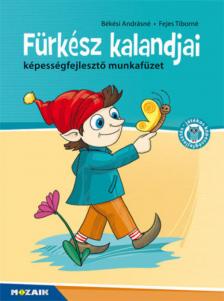 Békési Andrásné, Fejes Tiborné - Fürkész kalandjai [antikvár]