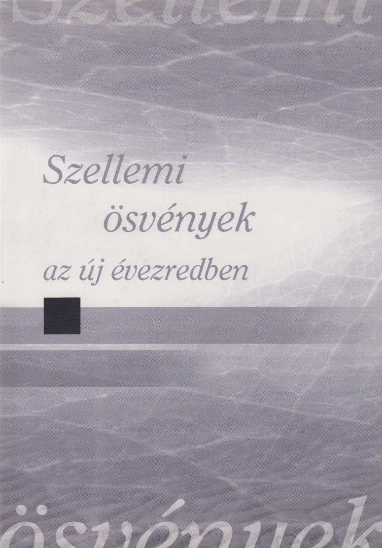 Régheny Tamás (szerk.) - Szellemi ösvények az új évezredben [antikvár]