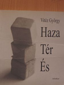 Vitéz György - Haza Tér És [antikvár]