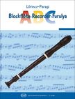 LŐRINCZ LÁSZLÓ - PARAGI JENŐ - FURULYA ABC (C-SZOPRÁNFURULYÁRA)